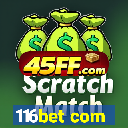 116bet com